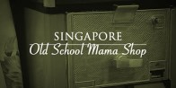 Singapore Old School Mama Shop